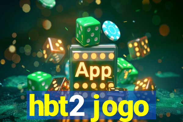 hbt2 jogo